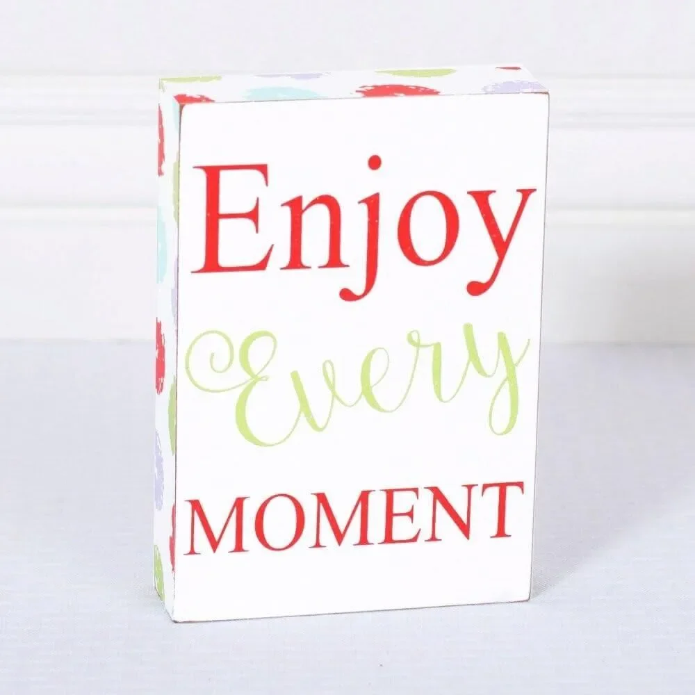 Adams and Co Wood Sign Enjoy Every Moment Wall/Shelf Decor 5x7x2